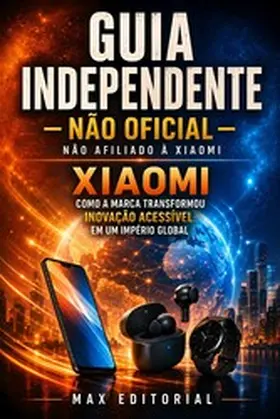 Editorial |  Guia Independente - Não Oficial - Xiaomi | eBook | Sack Fachmedien