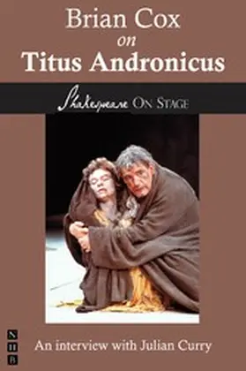 Cox |  Brian Cox on Titus Andronicus (Shakespeare on Stage) | eBook | Sack Fachmedien