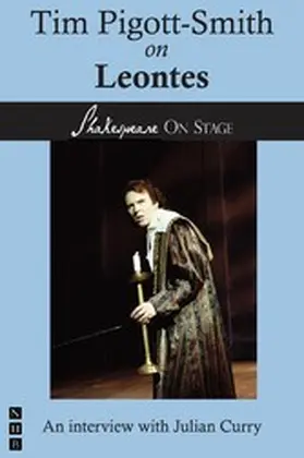 Pigott-Smith / Curry |  Tim Pigott-Smith on Leontes | eBook | Sack Fachmedien