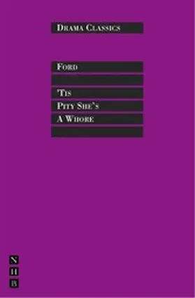 Ford |  'Tis Pity She's a Whore | eBook | Sack Fachmedien