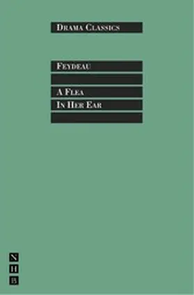 Feydeau |  A Flea in Her Ear | eBook | Sack Fachmedien