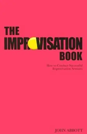 Abbott |  The Improvisation Book | eBook | Sack Fachmedien