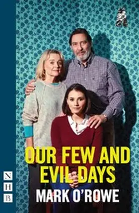 O'Rowe |  Our Few and Evil Days | eBook | Sack Fachmedien