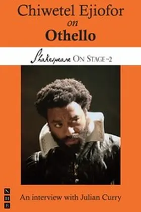 Ejiofor / Curry |  Chiwetel Ejiofor on Othello | eBook | Sack Fachmedien