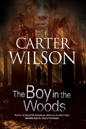 Wilson |  The Boy in the Woods | eBook | Sack Fachmedien