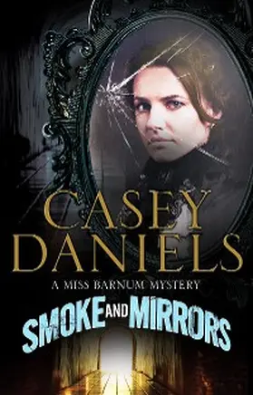 Daniels |  Smoke and Mirrors | eBook | Sack Fachmedien