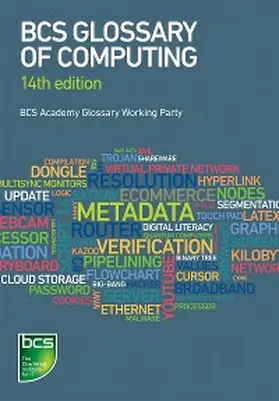 Ng / Patterson / Scheer |  BCS Glossary of Computing | eBook | Sack Fachmedien