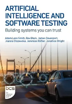 Smith / Black / Davenport |  Artificial Intelligence and Software Testing | eBook | Sack Fachmedien