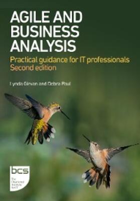 Girvan / Paul |  Agile and Business Analysis | eBook | Sack Fachmedien