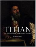 Nichols |  Titian and the End of the Venetian Renaissance | Buch |  Sack Fachmedien