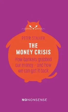 Stalker |  NoNonsense The Money Crisis | eBook | Sack Fachmedien