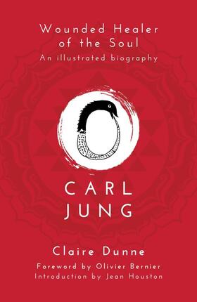 Dunne |  Carl Jung: Wounded Healer of the Soul | Buch |  Sack Fachmedien