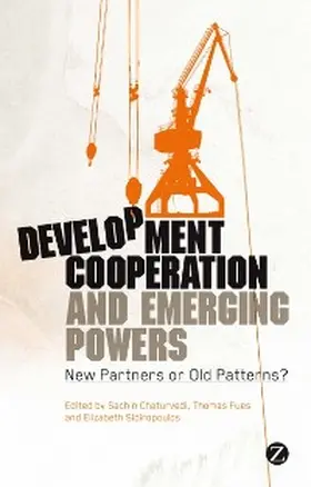Sidiropoulos / Chaturvedi / Fues |  Development Cooperation and Emerging Powers | eBook | Sack Fachmedien