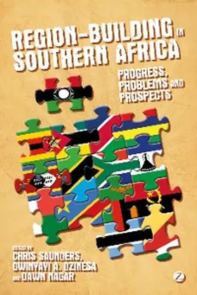 Saunders / Dzinesa / Nagar |  Region-Building in Southern Africa | eBook | Sack Fachmedien