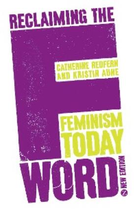 Aune / Redfern |  Reclaiming the F Word | eBook | Sack Fachmedien