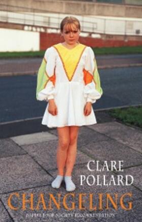 Pollard |  Changeling | eBook | Sack Fachmedien
