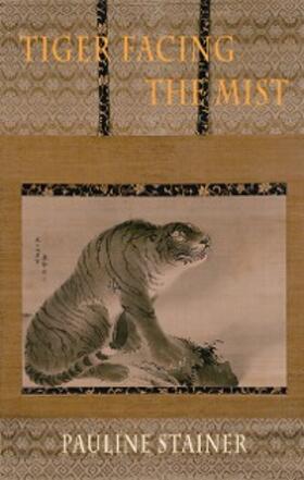 Stainer |  Tiger Facing the Mist | eBook | Sack Fachmedien