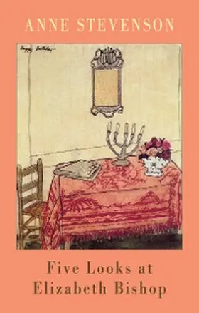Stevenson |  Five Looks at Elizabeth Bishop | eBook | Sack Fachmedien