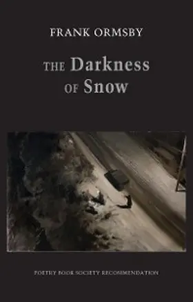 Ormsby |  The Darkness of Snow | eBook | Sack Fachmedien
