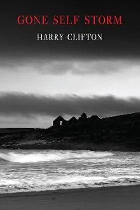 Clifton |  Gone Self Storm | eBook | Sack Fachmedien