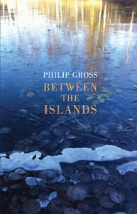 Gross |  Between the Islands | eBook | Sack Fachmedien