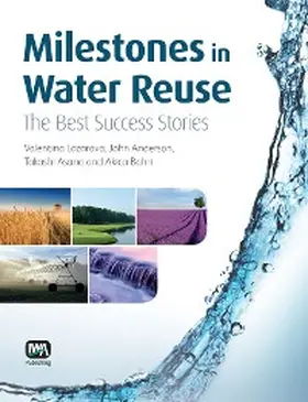 Lazarova / Asano / Bahri |  Milestones in Water Reuse | eBook | Sack Fachmedien