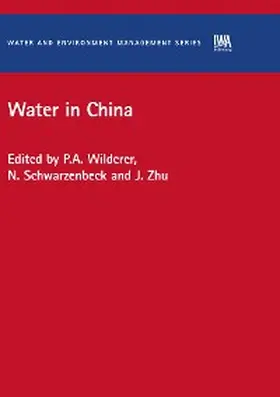 Wilderer / Zhu / Schwarzenbeck |  Water in China | eBook | Sack Fachmedien