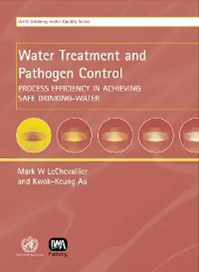 Lechevallier / Au |  Water Treatment and Pathogen Control | eBook | Sack Fachmedien