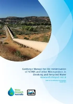 Newcombe / Culbert / Morran |  Guidance Manual for the Minimisation of NDMA and other Nitrosamines in Drinking and Recycled Water | eBook | Sack Fachmedien