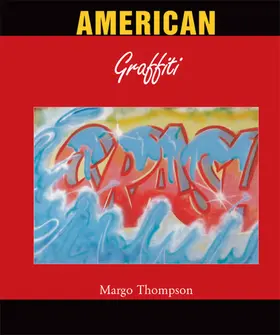 Thompson | American Graffiti | E-Book | www.sack.de