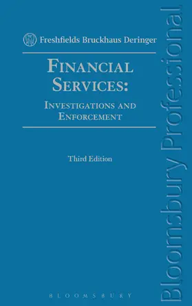 Freshfields Bruckhaus Deringer |  Financial Services: Investigations and Enforcement | Buch |  Sack Fachmedien
