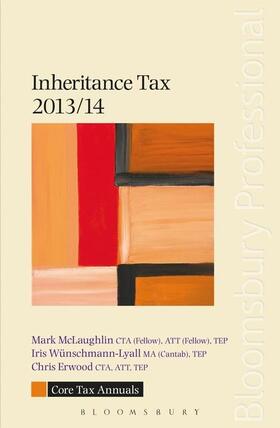 Erwood / McLaughlin / Wunschmann-Lyall | Core Tax Annual: Inheritance Tax 2013/14 | Buch | 978-1-78043-158-1 | sack.de