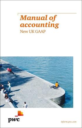 PwC | Manual of Accounting - New UK GAAP | Buch | 978-1-78043-416-2 | sack.de