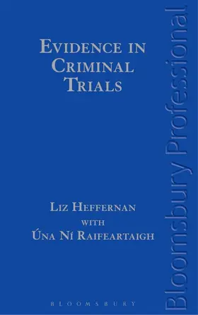Heffernan / Ní Raifeartaigh |  Evidence in Criminal Trials | Buch |  Sack Fachmedien