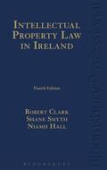 Clark / Smyth / Hall |  Intellectual Property Law in Ireland | Buch |  Sack Fachmedien