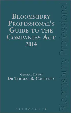 Courtney / Mac Cann / Lynch-Fannon |  Bloomsbury Professional's Guide to the Companies ACT 2014 | Buch |  Sack Fachmedien