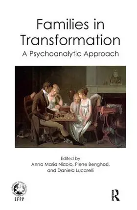 Benghozi / Lucarelli / Nicolo |  Families in Transformation | Buch |  Sack Fachmedien