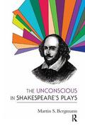S. Bergmann |  The Unconscious in Shakespeare's Plays | Buch |  Sack Fachmedien