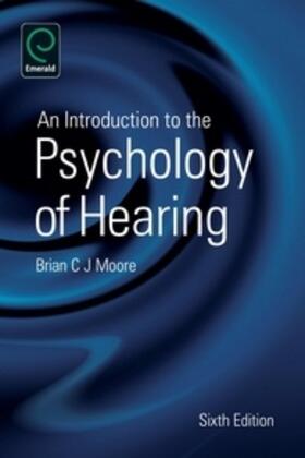 Moore | An Introduction to the Psychology of Hearing | Buch | 978-1-78052-038-4 | sack.de