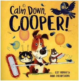 Murray / Chernyshova |  Calm Down, Cooper! | Buch |  Sack Fachmedien