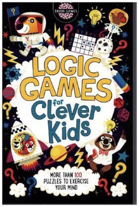 Moore / Dickason |  Logic Games for Clever Kids® | Buch |  Sack Fachmedien