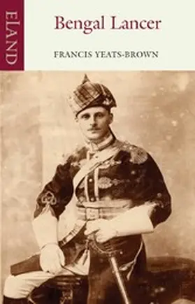 Yeats-Brown |  Bengal Lancer | eBook | Sack Fachmedien