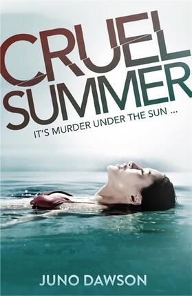 Dawson |  Cruel Summer | Buch |  Sack Fachmedien