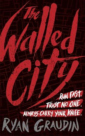 Graudin |  The Walled City | Buch |  Sack Fachmedien