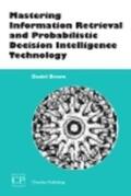 Brown |  Mastering Information Retrieval and Probabilistic Decision Intelligence Technology | eBook | Sack Fachmedien
