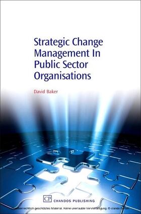 Baker | Strategic Change Management in Public Sector Organisations | E-Book | sack.de