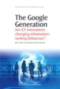 Gunter / Rowlands / Nicholas |  The Google Generation | eBook | Sack Fachmedien