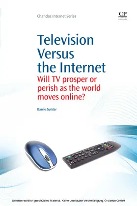 Gunter |  Television Versus the Internet | eBook | Sack Fachmedien