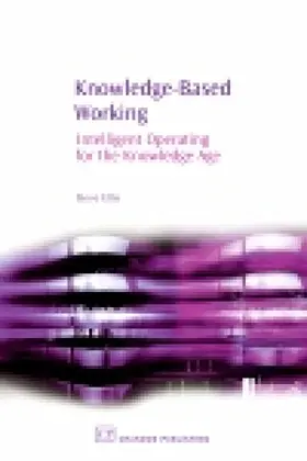 Ellis |  Knowledge-Based Working | eBook | Sack Fachmedien