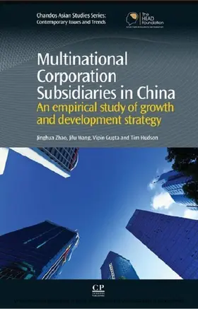 Zhao / Wang / Gupta | Multinational Corporation Subsidiaries in China | E-Book | sack.de
